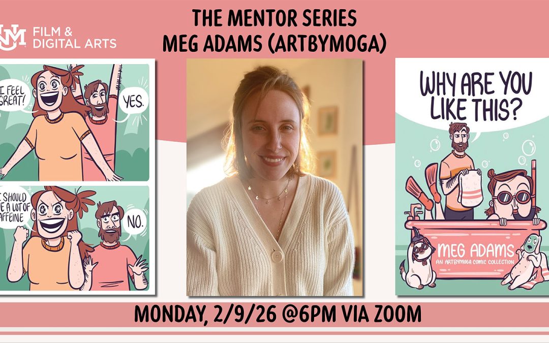 Cartoonist and Illustrator Mega Adams joins us for The Mentor Series