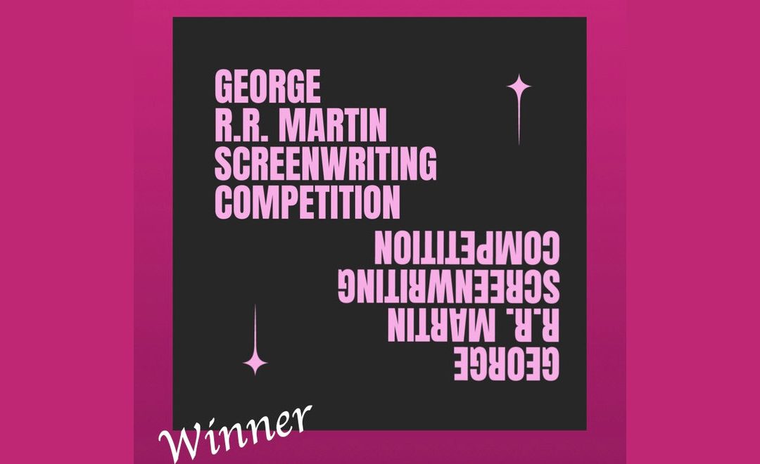 George R.R. Martin Screenwriting Competition Grant